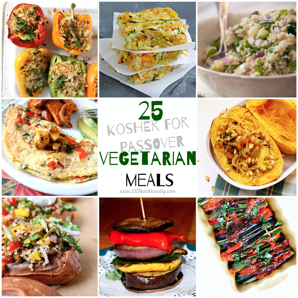 25 Vegetarian Kosher for Passovers Meals - C it Nutritionally